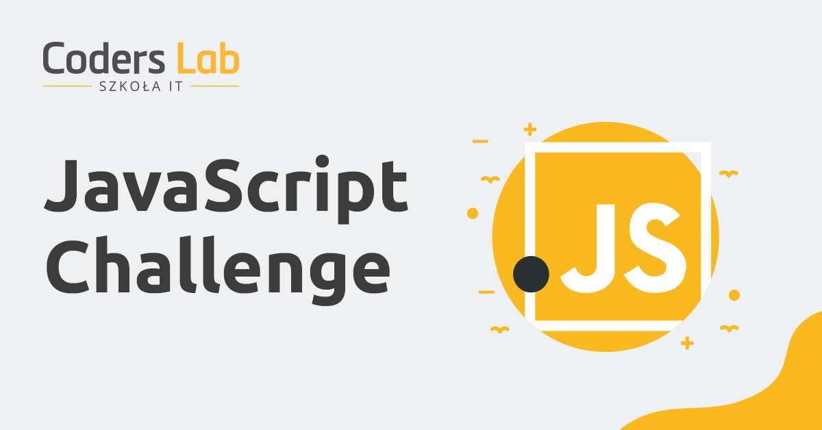 JavaScript Challenge - Szkoła IT Coders Lab
